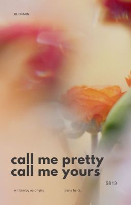 Call me pretty, call me yours • KOOKMIN [TRANS]