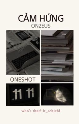 Cảm Hứng | ON2EUS | Oneshot