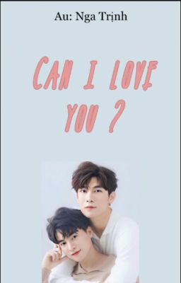 Can i love you ?