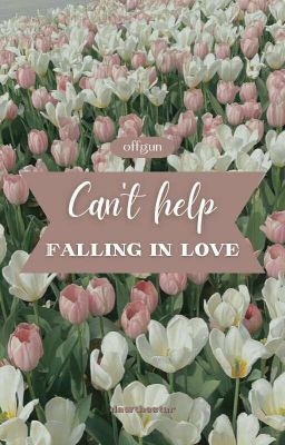 can't help falling in love | offgun