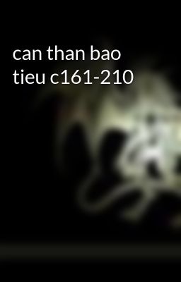 can than bao tieu c161-210
