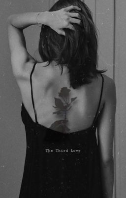 [Chaelisa] The Third Love - NKTTNT 2 | Shortfic