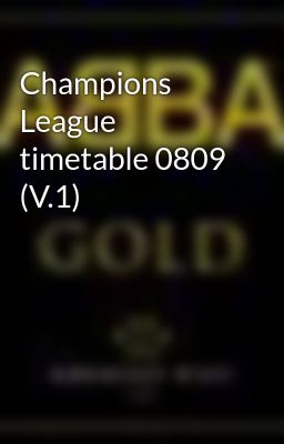Champions League timetable 0809 (V.1)