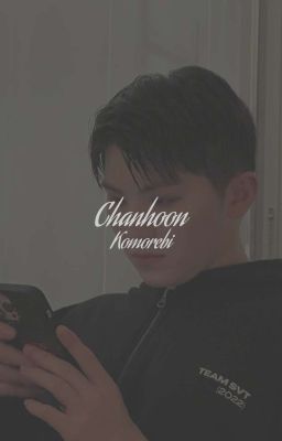 Chanhoon | Komorebi
