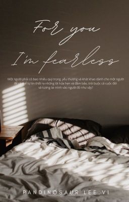 [Chanhun][Fanfic] For you, I'm fearless