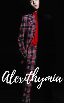 Chenlinong ||  Alexithymia