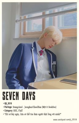 |CheolHan| ◦ Seven days