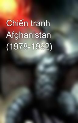Chiến tranh Afghanistan (1978-1992)