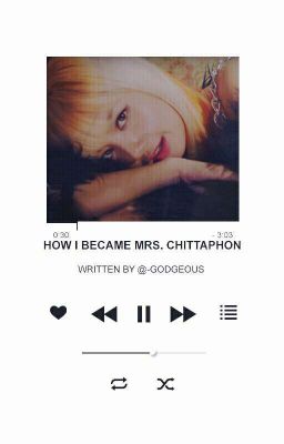 chittlice | how i became mrs.Chittaphon
