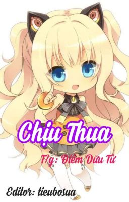 Chịu Thua ( NP, H văn)