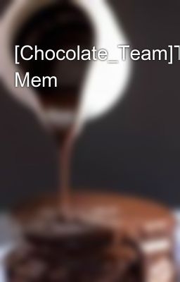 [Chocolate_Team]Tuyển Mem