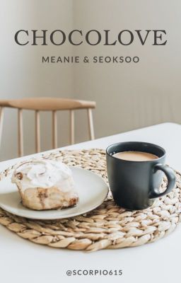 CHOCOLOVE | Meanie & SeokSoo
