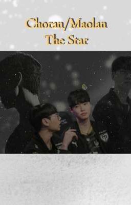 Choran/Maolan:The Star 