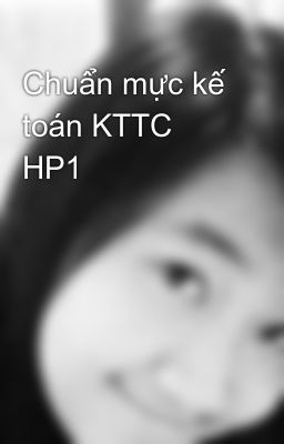 Chuẩn mực kế toán KTTC HP1