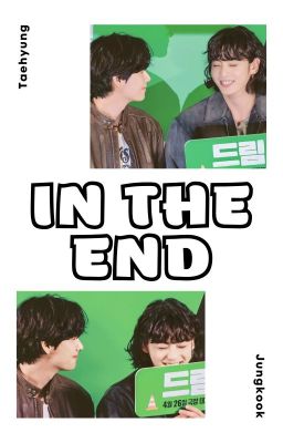 [Chuyển ver - VKook] In the end