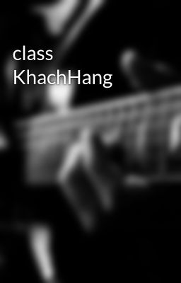 class KhachHang