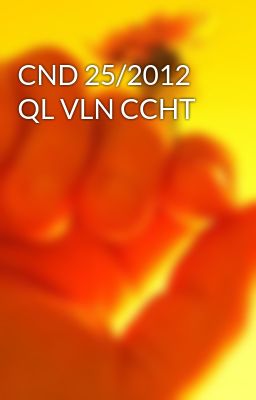 CND 25/2012 QL VLN CCHT