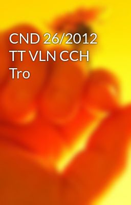 CND 26/2012 TT VLN CCH Tro