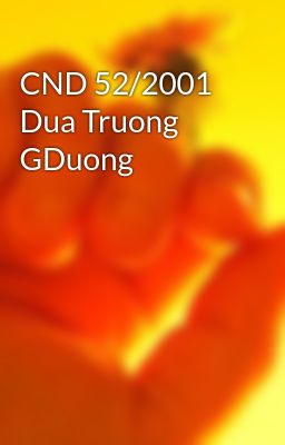 CND 52/2001 Dua Truong GDuong