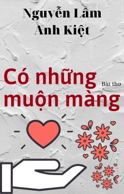 CÓ NHỮNG MUỘN MÀNG | There Is Much Belatedness