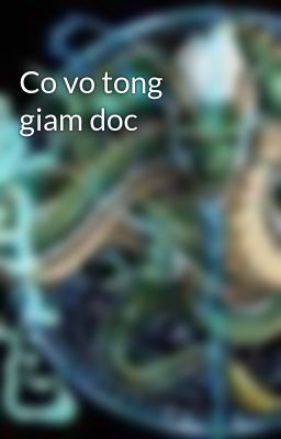 Co vo tong giam doc