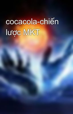 cocacola-chiến lược MKT