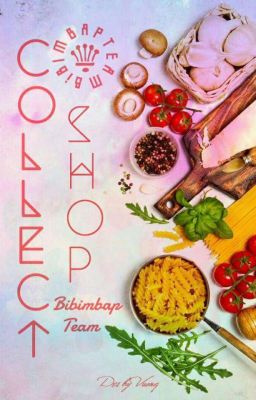 Collect Shop - Bibimbap team