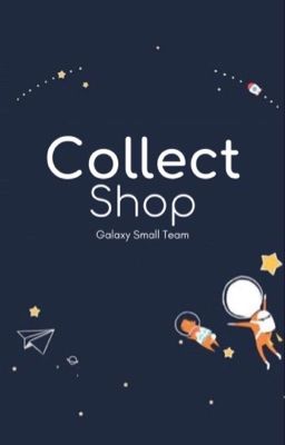 Collect Shop [ĐỢT 2] - ☄GALAXY Team☄ [MỞ]