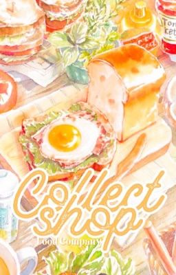 Collect Shop// Food Company