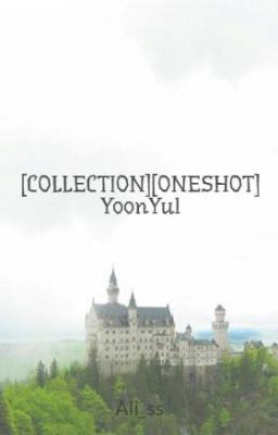 [COLLECTION][ONESHOT] YoonYul Ver