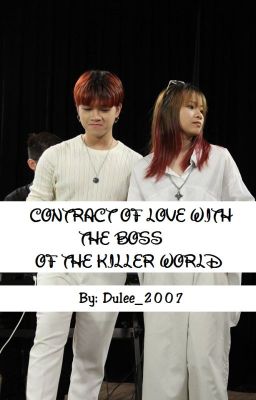 CONTRACT OF LOVE WITH THE BOSS OF THE KILLER WORLD | DROP