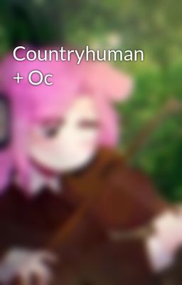 Countryhuman + Oc