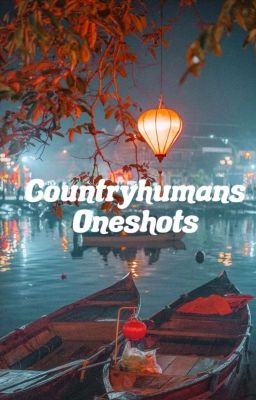 Countryhumans Oneshots 