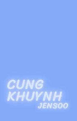 [COVER] cung khuynh ; jensoo