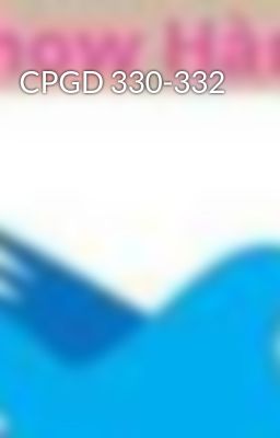 CPGD 330-332