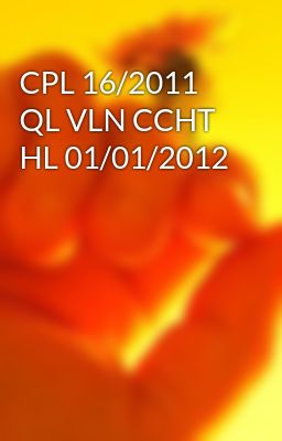 CPL 16/2011 QL VLN CCHT HL 01/01/2012