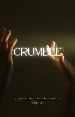 crumble | meanie