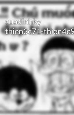 cuadinhky thien3c71-thien4c9
