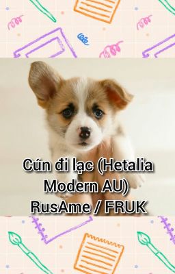 Cún đi lạc / Stray Dog (Hetalia Modern AU) RusAme + Fruk