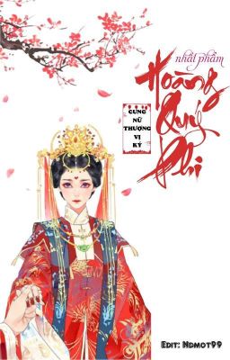Cung nữ thượng vị ký: Nhất phẩm Hoàng Quý Phi - Linh Tiểu Tức