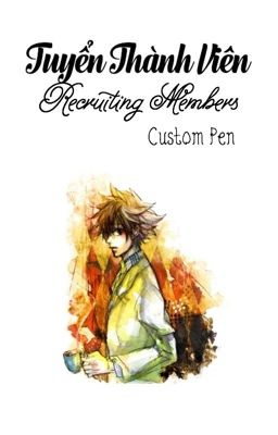 [ Custom--Pen ] Tuyển Thành Viên. (Mở)