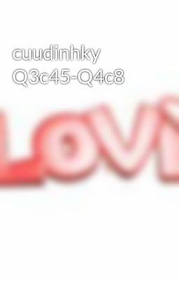 cuudinhky Q3c45-Q4c8