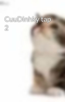CuuDinhky tap 2