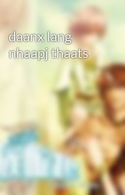 daanx lang nhaapj thaats
