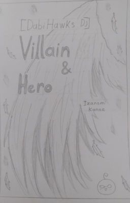 [DabiHawks DJ) Villain & Hero