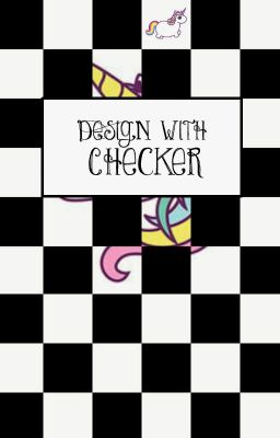 [ĐANG MỞ] Design With Checker.
