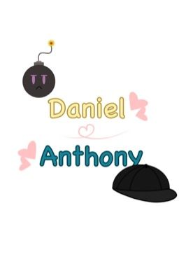 ❥ Daniel x Anthony - Chiếc Thuyền Nhỏ Của Đôi Ta ɞ