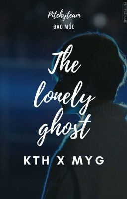 Đào Mốc ✗ V-trans | The Lonely Ghost
