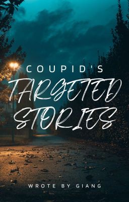 [DarHar] COUPID'S TARGETED STORIES