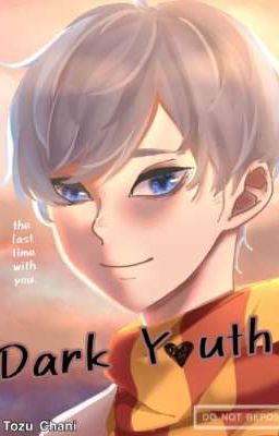 Dark Youth [Murad x Tulen]